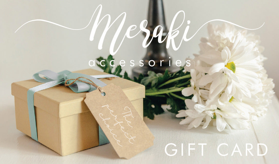 Meraki Accessories Inc Gift Card