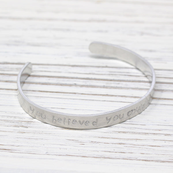 You Believed You Could & You Did Bangle
